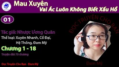 Mau Xuyên Vai Ác Không Biết Xấu Hổ